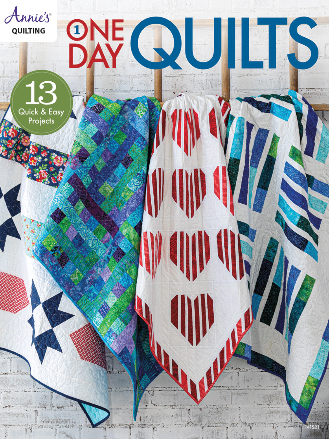 One Day Quilts by Annie's Quilting
