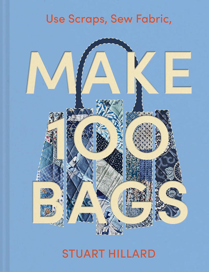 Make 100 Bags by Stuart Hillard