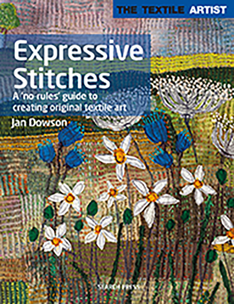 Expressive Stitches by Jan Dowson