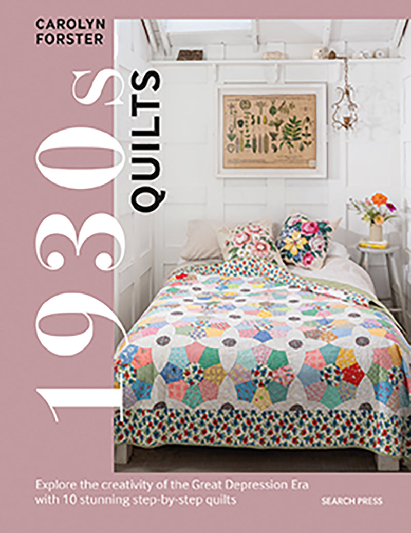 1930's Quilts by Carolyn Forster ( Hardback)