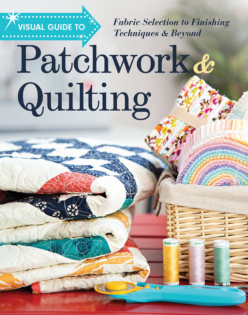 Visual Guide to Patchwork & Quilting by Stash Books