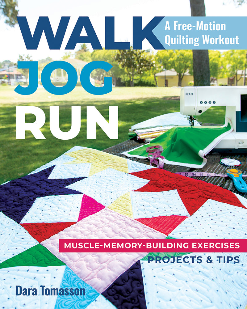 Walk Jog Run - A free Motion Quilting Workout by Dara Tomasson