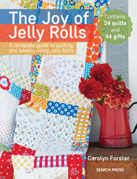 The Joy of Jelly Rolls by Carolyn Forster