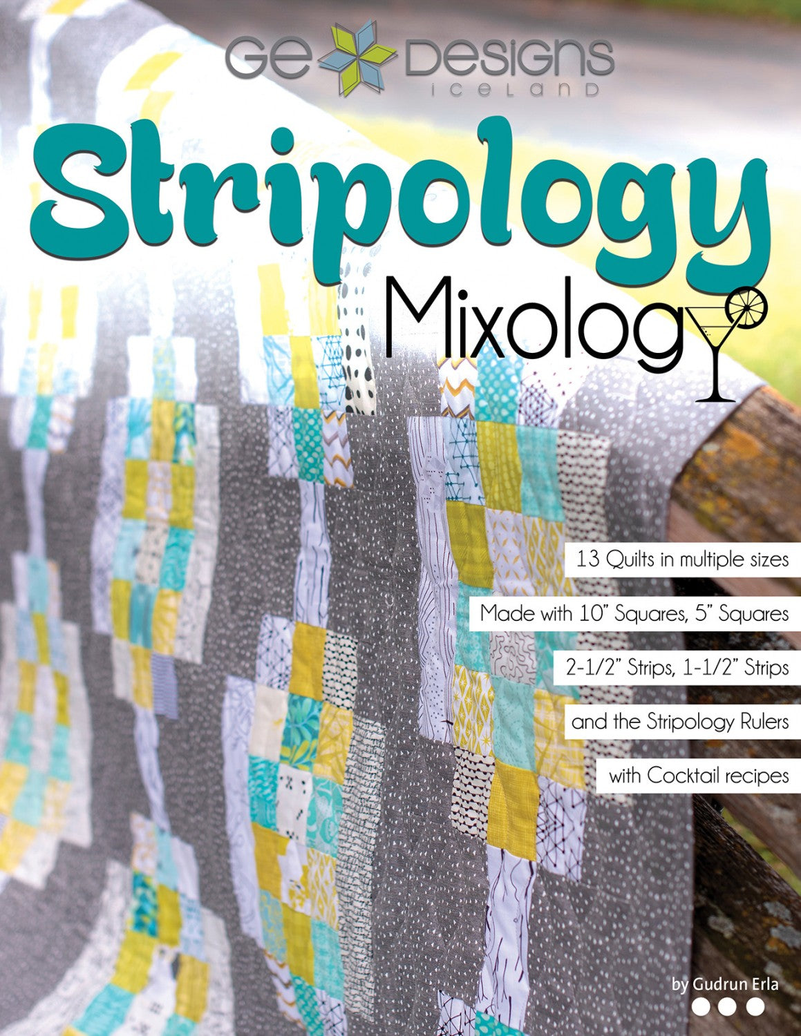 Stripology Mixology by Gudrun Erla
