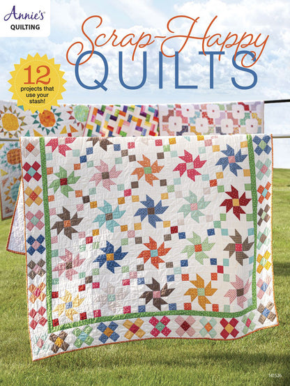 Scrap Happy Quilts- Annie's Quilting