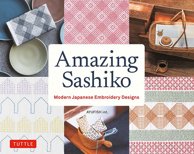 Amazing  Sashiko  - Modern Japanese Embroidery Design  by AUYFISH int. (Author)