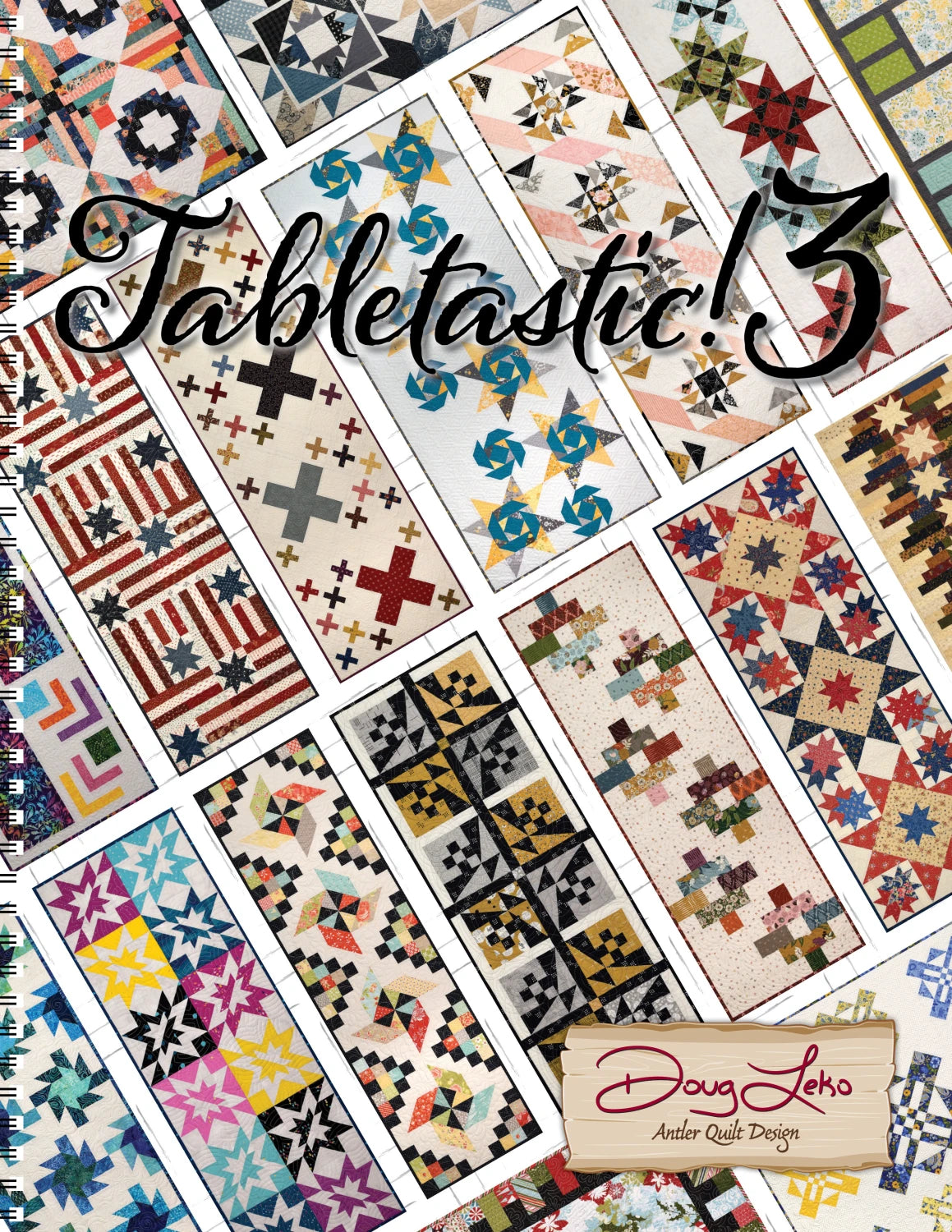 Tabletastic! 3 by Doug Lego of Antler Quilt Design