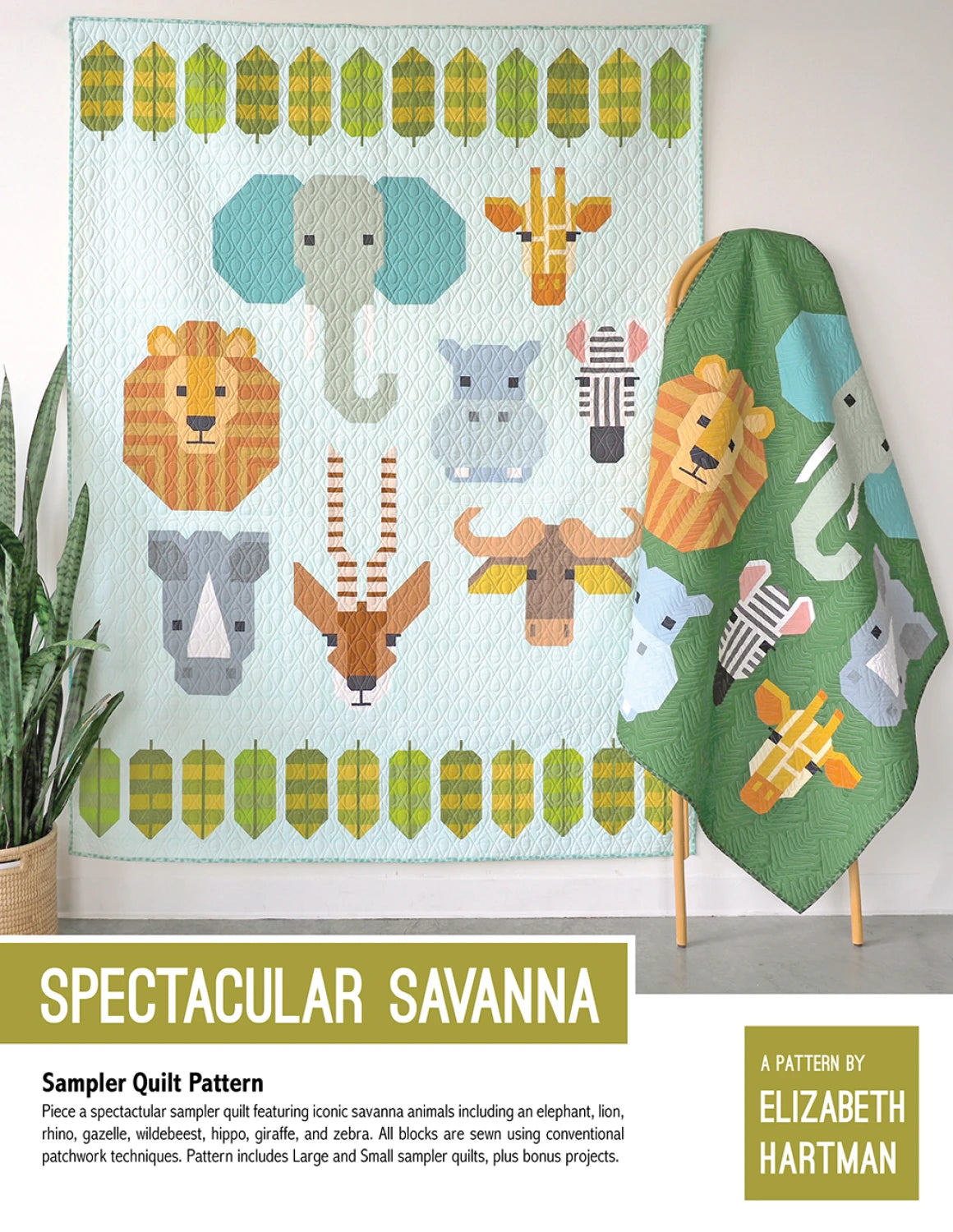 Elizabeth Hartman - Spectacular Savanna - Quilt Pattern