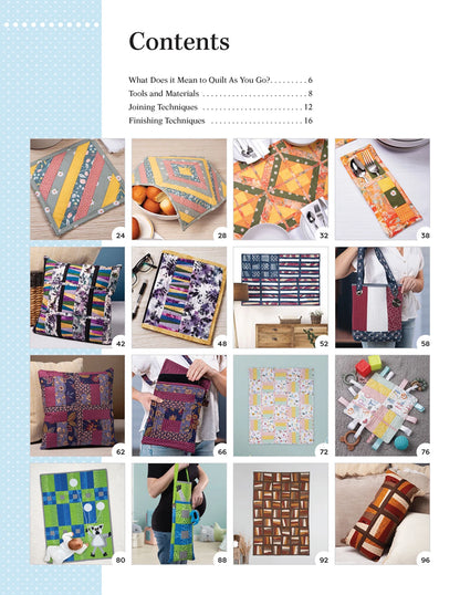 Piece and Quilt As You Go by Debi Schmitz Noriega
