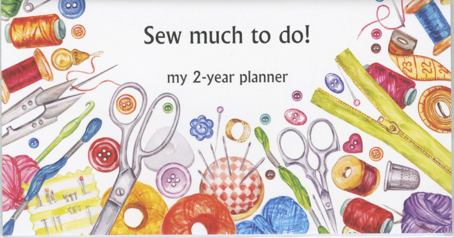 Two Year Pocket Planner/Diary - Sew much to do!- 2024/2025