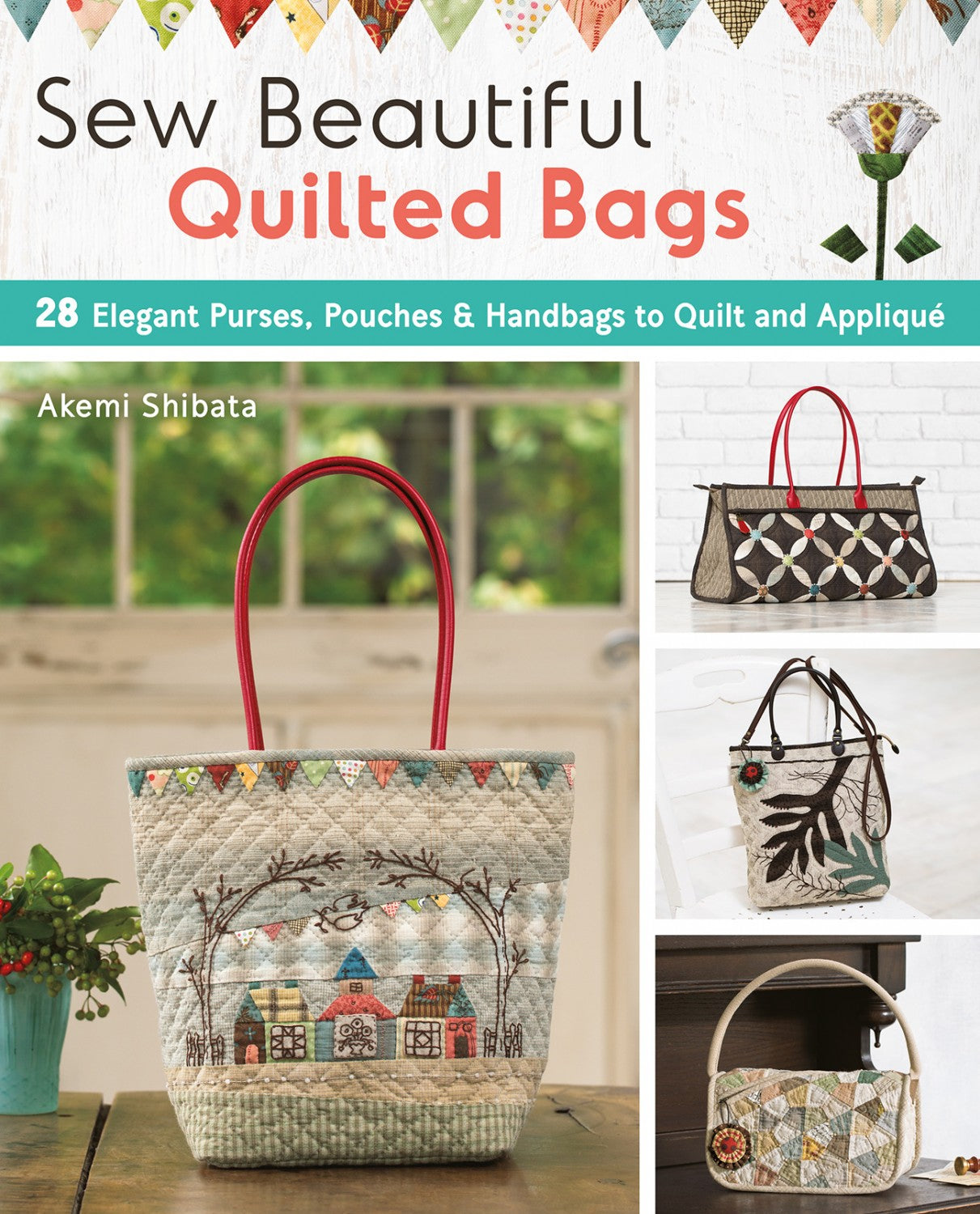 Sew Beautiful Quilted Bags by Akemi Shibata