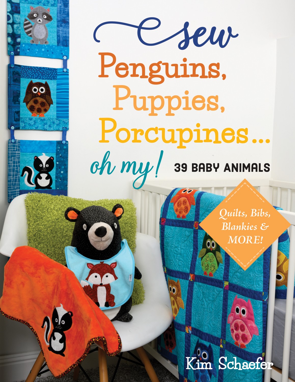 Penguins, Puppies, Porcupines by Kim Schaefer