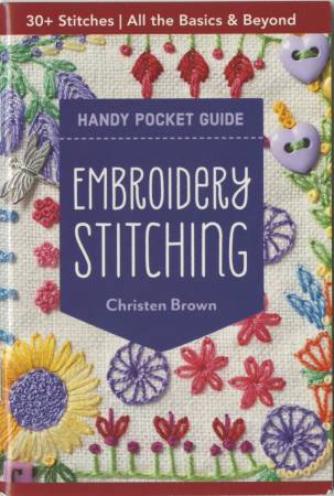 Embroidery Stitching - A Handy Pocket Guide by Christen Brown