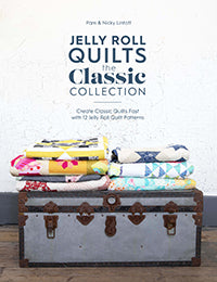 Jelly Roll Quilts: The Classic Collection by Pam and Nicky Lintott