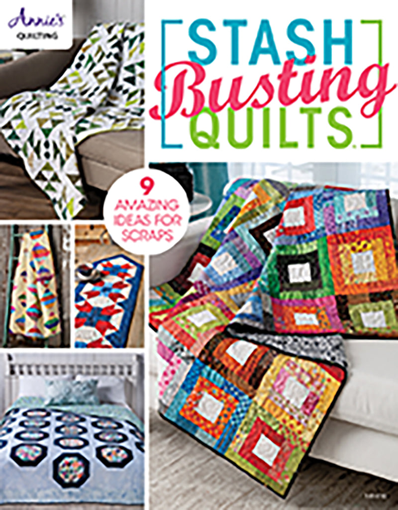 Stash Busting Quiltsby Annie's Quilting