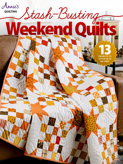 Stash-Busting Weekend Quilts by Annie's Quilting