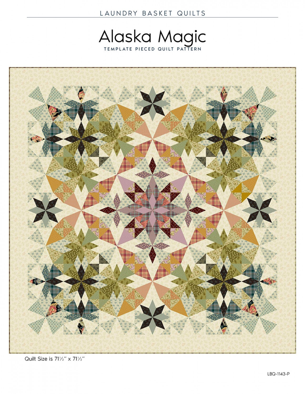 Alaska Magic Quilt Pattern by Edyta Sitar of Laundry Basket Quilts