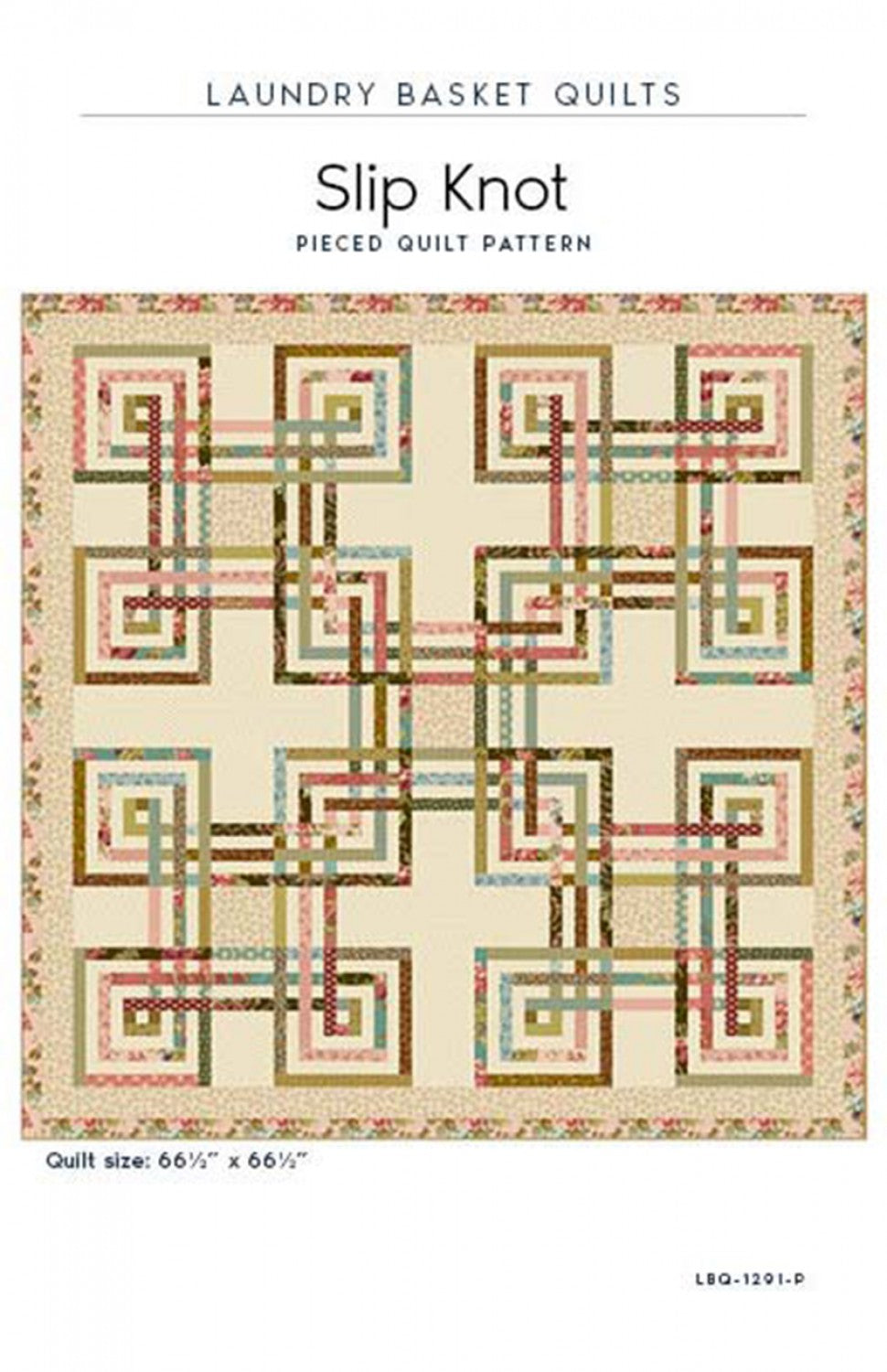 Slip Knot Quilt Pattern by Edyta Sitar of Laundry Basket Quilts